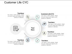 Customer life cyc ppt powerpoint presentation infographic template designs cpb