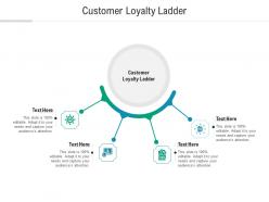 Customer loyalty ladder ppt powerpoint presentation styles show cpb