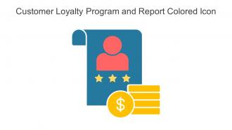 Customer Loyalty Program And Report Colored Icon In Powerpoint Pptx Png And Editable Eps Format