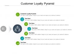 Customer loyalty pyramid ppt powerpoint presentation images cpb