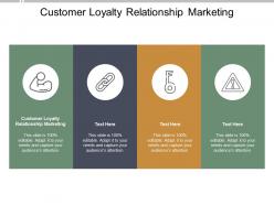 Customer loyalty relationship marketing ppt powerpoint presentation infographic cpb