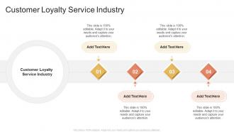 Customer Loyalty Service Industry In Powerpoint And Google Slides Cpb
