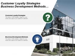 Customer loyalty strategies business development methods sales negotiation