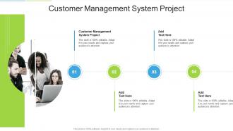 Customer Management System Project In Powerpoint And Google Slides Cpb