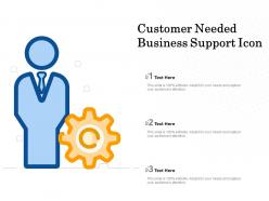 Customer Needed Business Support Icon