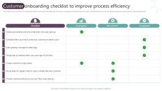 Customer Onboarding Checklist To Improve Process Efficiency