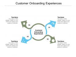 Customer onboarding experiences ppt powerpoint presentation infographic template themes cpb