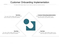 Customer onboarding implementation ppt powerpoint presentation slides inspiration cpb