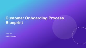 Customer Onboarding Process Blueprint PPT Outline AT