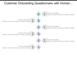 Customer onboarding questionnaire with human image in center