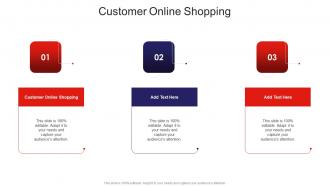 Customer Online Shopping In Powerpoint And Google Slides Cpb