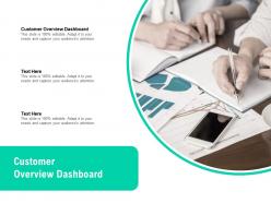 Customer overview dashboard ppt powerpoint presentation infographics backgrounds cpb