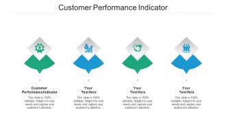 Customer performance indicator ppt powerpoint presentation portfolio icon cpb