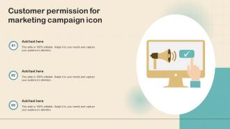 Customer Permission For Marketing Campaign Icon
