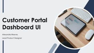 Customer Portal Dashboard Ui PPT Example VA