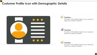 Customer Profile Icon With Demographic Details