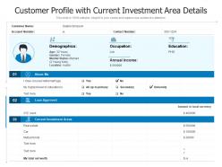 Customer profile with current investment area details