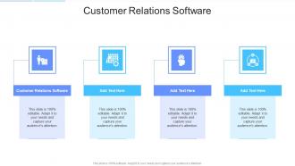 Customer Relations Software In Powerpoint And Google Slides Cpb