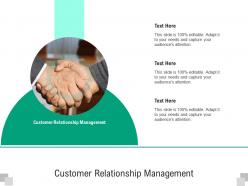 Customer relationship management ppt powerpoint presentation professional model cpb
