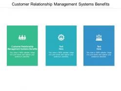 Customer relationship management systems benefits ppt powerpoint styles cpb