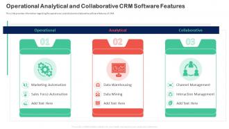 Customer Relationship Transformation Toolkit Operational Analytical And Collaborative Crm Software Features