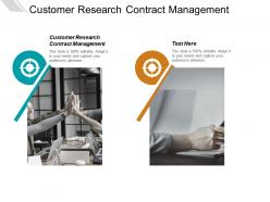 Customer research contract management ppt powerpoint presentation summary slide portrait cpb