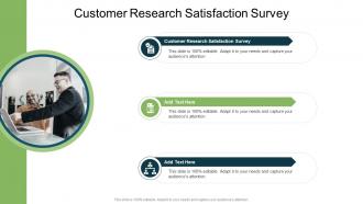 Customer Research Satisfaction Survey In Powerpoint And Google Slides Cpb