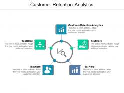 Customer retention analytics ppt powerpoint presentation infographic template visuals cpb