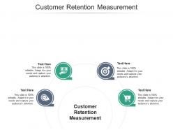 Customer retention measurement ppt powerpoint presentation icon example cpb