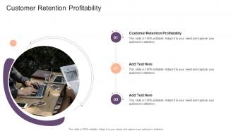 Customer Retention Profitability In Powerpoint And Google Slides Cpb