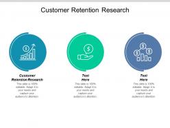 Customer retention research ppt powerpoint presentation icon inspiration cpb
