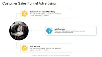 Customer Sales Funnel Advertising In Powerpoint And Google Slides Cpb