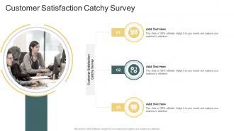 Customer Satisfaction Catchy Survey In Powerpoint And Google Slides Cpb