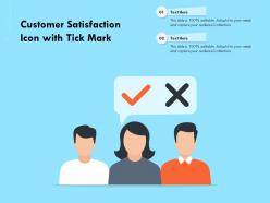 Customer satisfaction icon with tick mark