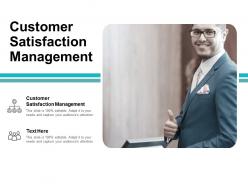 Customer satisfaction management ppt powerpoint presentation ideas pictures cpb
