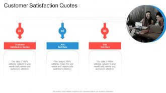 Customer Satisfaction Quotes In Powerpoint And Google Slides Cpb