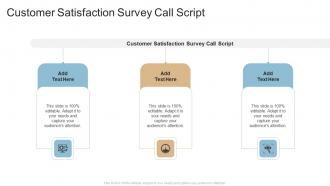 Customer Satisfaction Survey Call Script In Powerpoint And Google Slides Cpb