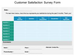 Customer satisfaction survey form ppt slide template