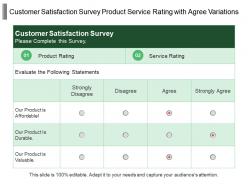 Customer satisfaction survey product service rating with agree variations