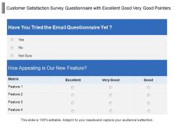 Customer satisfaction survey questionnaire with excellent good very good pointers