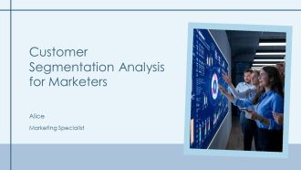 Customer Segmentation Analysis For Marketers PPT Structure AT