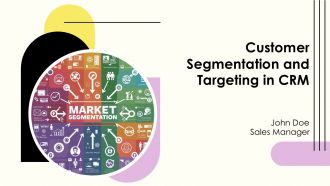 Customer Segmentation And Targeting In CRM PPT Presentation AT