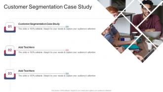Customer Segmentation Case Study In Powerpoint And Google Slides Cpb