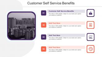 Customer Self Service Benefits In Powerpoint And Google Slides Cpb