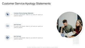 Customer Service Apology Statements In Powerpoint And Google Slides Cpb