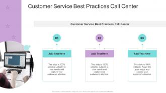 Customer Service Best Practices Call Center In Powerpoint And Google Slides Cpb