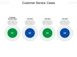 Customer service cases ppt powerpoint presentation portfolio designs cpb
