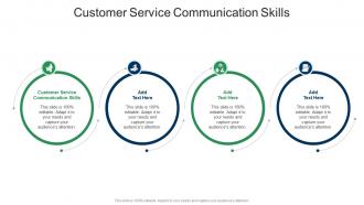 Customer Service Communication Skills In Powerpoint And Google Slides Cpb