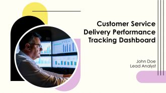Customer Service Delivery Performance Tracking Dashboard PPT Guidelines AT