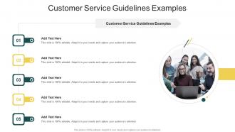 Customer Service Guidelines Examples In Powerpoint And Google Slides Cpb
